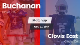 Matchup: Buchanan  vs. Clovis East  2017
