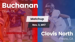 Matchup: Buchanan  vs. Clovis North  2017