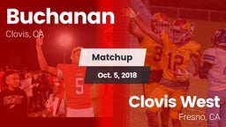 Matchup: Buchanan  vs. Clovis West  2018