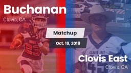 Matchup: Buchanan  vs. Clovis East  2018