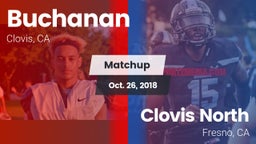 Matchup: Buchanan  vs. Clovis North  2018
