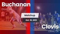 Matchup: Buchanan  vs. Clovis  2019