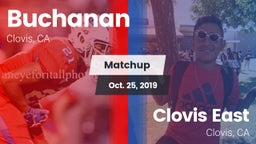 Matchup: Buchanan  vs. Clovis East  2019