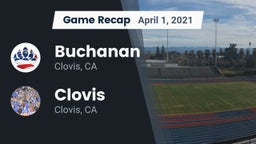 Recap: Buchanan  vs. Clovis  2021