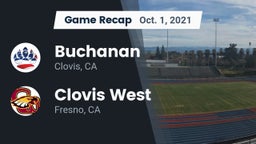 Recap: Buchanan  vs. Clovis West  2021