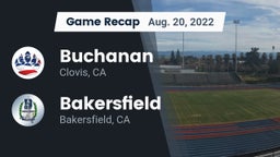 Recap: Buchanan  vs. Bakersfield  2022