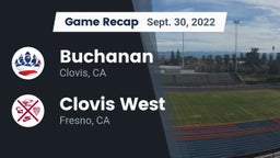 Recap: Buchanan  vs. Clovis West  2022