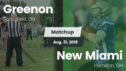 Matchup: Greenon  vs. New Miami  2018