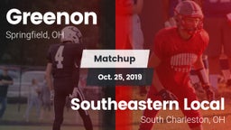 Matchup: Greenon  vs. Southeastern Local  2019