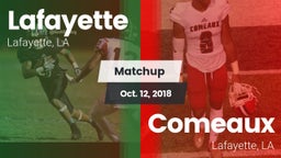 Matchup: Lafayette High vs. Comeaux  2018