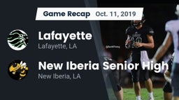 Recap: Lafayette  vs. New Iberia Senior High 2019