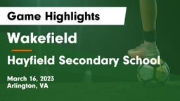 Wakefield  vs Hayfield Secondary School Game Highlights - March 16, 2023