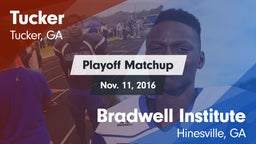 Matchup: Tucker  vs. Bradwell Institute 2016
