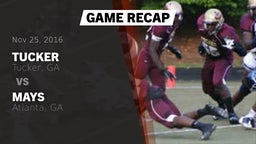 Recap: Tucker  vs. Mays  2016