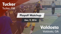 Matchup: Tucker  vs. Valdosta  2016