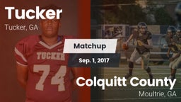 Matchup: Tucker  vs. Colquitt County  2017