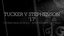 Highlight of Tucker V Stephenson '17'