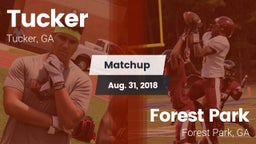 Matchup: Tucker  vs. Forest Park  2018