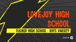 Tucker football highlights Lovejoy High School