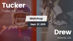 Matchup: Tucker  vs. Drew  2019