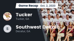 Recap: Tucker  vs. Southwest DeKalb  2020