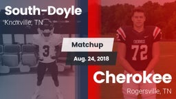 Matchup: South-Doyle High vs. Cherokee  2018