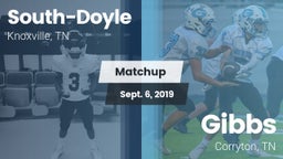 Matchup: South-Doyle High vs. Gibbs  2019