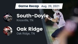 Recap: South-Doyle  vs. Oak Ridge  2021