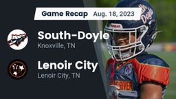 Recap: South-Doyle  vs. Lenoir City  2023