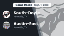 Recap: South-Doyle  vs. Austin-East  2023