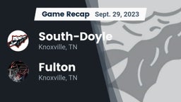 Recap: South-Doyle  vs. Fulton  2023