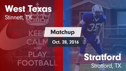 Matchup: West Texas High vs. Stratford  2016