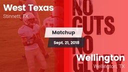 Matchup: West Texas High vs. Wellington  2018