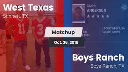 Matchup: West Texas High vs. Boys Ranch  2018