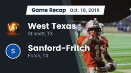 Recap: West Texas  vs. Sanford-Fritch  2019