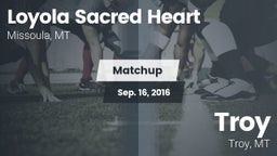 Matchup: Loyola Sacred Heart vs. Troy  2016