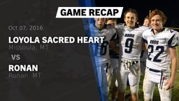 Recap: Loyola Sacred Heart  vs. Ronan  2016