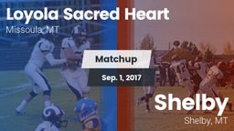 Matchup: Loyola Sacred Heart  vs. Shelby  2017