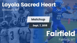 Matchup: Loyola Sacred Heart  vs. Fairfield  2018