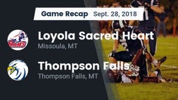 Recap: Loyola Sacred Heart  vs. Thompson Falls  2018