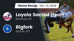 Recap: Loyola Sacred Heart  vs. Bigfork  2018