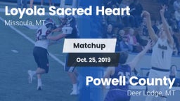 Matchup: Loyola Sacred Heart  vs. Powell County  2019
