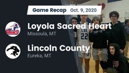 Recap: Loyola Sacred Heart  vs. Lincoln County  2020