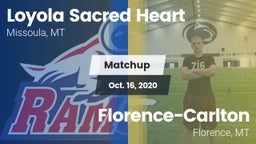 Matchup: Loyola Sacred Heart  vs. Florence-Carlton  2020