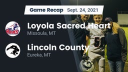 Recap: Loyola Sacred Heart  vs. Lincoln County  2021