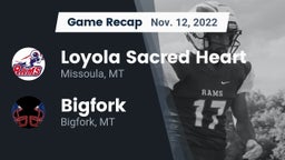 Recap: Loyola Sacred Heart  vs. Bigfork  2022