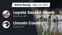 Recap: Loyola Sacred Heart  vs. Lincoln County  2023