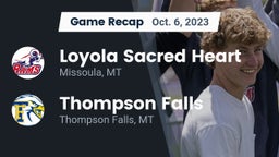 Recap: Loyola Sacred Heart  vs. Thompson Falls  2023