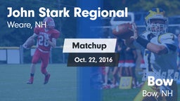 Matchup: John Stark Regional vs. Bow  2016