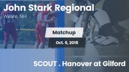 Matchup: John Stark Regional vs. SCOUT . Hanover at Gilford 2018